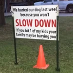 After dog gets hit by car, brutal sign has whole neighborhood talking